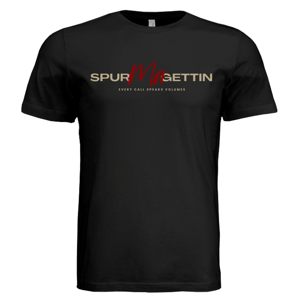 Spur-Ma-Gettin Core T-Shirt