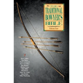 Traditional Bowyer's Bible, Volume 4 - Paperback